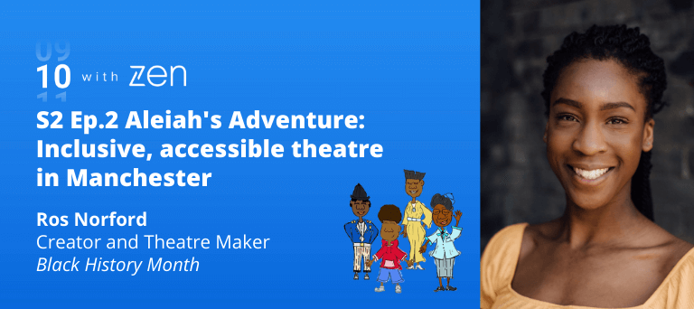 Inclusive, accessible theatre with Ros Norford 