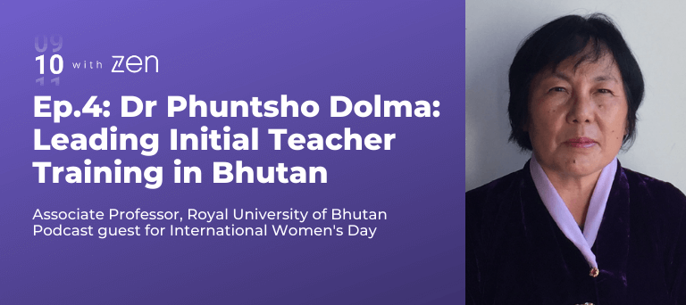 Teacher Training in Bhutan with Dr. Phuntsho Dolma 